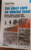 CEI CINCI CARE AU SPERIAT ESTUL , ATACUL ASUPRA LEGATIEI RPS DE LA BERNA (FEBRUARIE 1955) STEJAREL OLARU, 2003