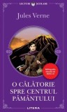 O călătorie spre centrul Păm&acirc;ntului - Paperback brosat - Jules Verne - Litera