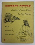 DEFIANT PEOPLE: DRAWINGS OF GREECE TODAY by PAUL HOGARTH , 1953