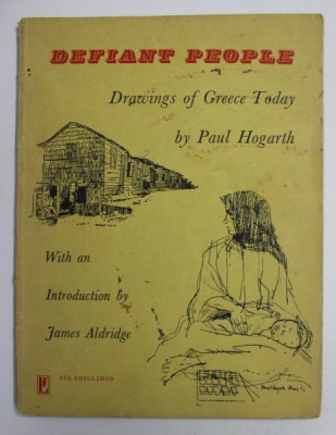 DEFIANT PEOPLE: DRAWINGS OF GREECE TODAY by PAUL HOGARTH , 1953 foto