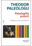 Cumpara ieftin Patologiile puterii, Trei