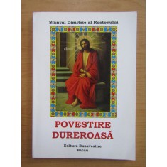 Sfantul Dimitrie al Rostovului - Povestire dureroasa