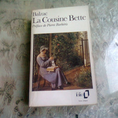 LA COUSINE BETTE - BALZAC (CARTE IN LIMBA FRANCEZA)