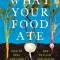 What Your Food Ate: How to Restore Our Land and Reclaim Our Health