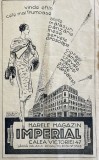 1931 Reclamă rom&acirc;nească Marele Magazin IMPERIAL (langă Palatul Regal) Calea VICTORIEI 47 cravate, mănuși, stofe camasi ciorapi Romania capitalista