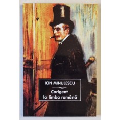 CORIGENT LA LIMBA ROMANA , roman de ION MINULESCU , 2024