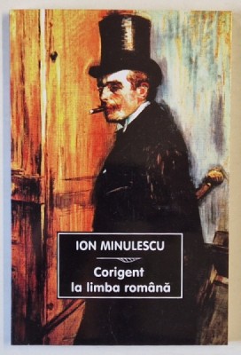 CORIGENT LA LIMBA ROMANA , roman de ION MINULESCU , 2024 foto