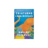 Criaturas Luminosas / Remarkably Bright Creatures