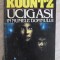 UCIGASI IN NUMELE DOMNULUI-DEAN R. KOONTZ-216649