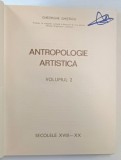 ANTROPOLOGIE ARTISTICA,VOL.2-GHEORGHE GHITESCU,SEC. XVIII-XX