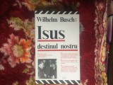 H1b Isus destinul nostru - Wilhelm Busch