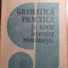 Gramatica Practica In Texte Literare Romanesti - Rodica Bogza-irimie ,529476