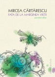 Fata de la marginea vietii - Editura Humanitas