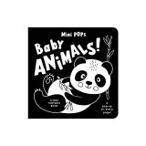 Mini Pops: Baby Animals!: A High Contrast Pop-Up Book