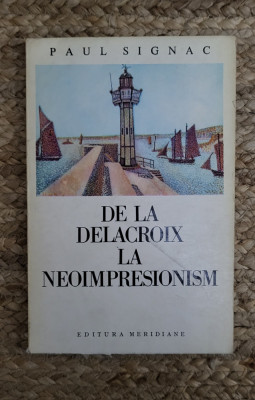 DE LA DELACROIX LA NEOIMPRESIONISM de PAUL SIGNAC foto