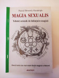 P.B. RANDOLPH - MAGIA SEXUALIS - TEHNICI SEXUALE DE INLANTUIRE MAGICA (1997)