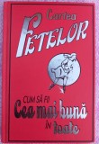 (C521) CARTEA FETELOR - CUM SA FII CEA MAI BUNA IN TOATE