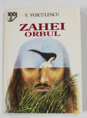 ZAHEI ORBUL de VASILE VOCULESCU , 1996 foto