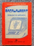 Bacalaureat, probleme matematica, Alexandru Leonte si Ion Virtopeanu, 1991, 122p