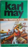 Ultima vanatoare de sclavi &ndash; Karl May