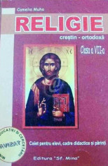 Religie crestin-ortodoxa - Caiet pentru elevi, cadre didactice si parinti foto