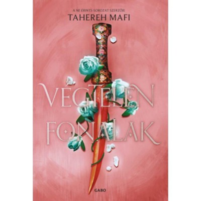 V&amp;eacute;gtelen fonalak - Tahereh Mafi foto