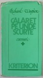 CALARET PE UNDE SCURTE , VERSURI de RICHARD WAGNER , 1984