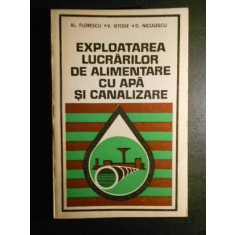 AL. FLORESCU - EXPLOATAREA LUCRARILOR DE ALIMENTARE CU APA SI CANALIZARE