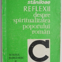 Reflexii despre spiritualitatea poporului roman – Dumitru Staniloae