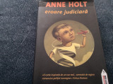 ANNE HOLT - EROARE JUDICIARA