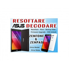 Decodare ASUS Zenfone &amp;#038; Zenpad Deblocare Retea Resoftare Unlock