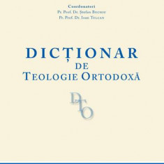 Dicționar de teologie ortodoxă - Hardcover - Pr. Prof. Dr. Ioan Tulcan, Pr. Prof. Dr. Ştefan Buchiu - Basilica