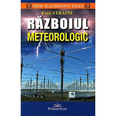 Razboiul meteorologic - Emil Strainu foto