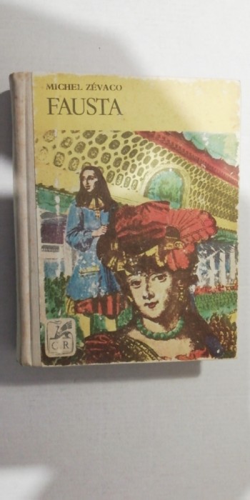 myh 543s - MICHEL ZEVACO - FAUSTA - ED 1977