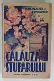 CALAUZA STUPARULUI de N. NICOLAESCU si G. STOINESCU , 1947