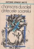 Chansons du soleil - cantecele soarelui