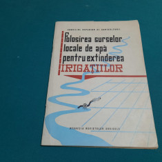 FOLOSIREA SURSELOR DE APĂ PENTRU EXTINDEREA IRIGAȚIILOR/ 1967