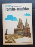 Ghid de conversație ROM&Acirc;N-MAGHIAR - Eva Turcu