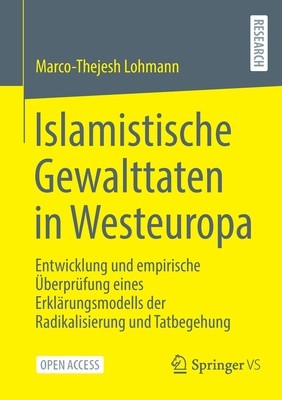Islamistische Gewalttaten in Westeuropa: Entwicklung Und Empirische foto