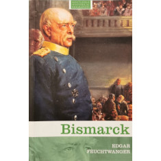 Bismarck - Edgar Feuchtwanger