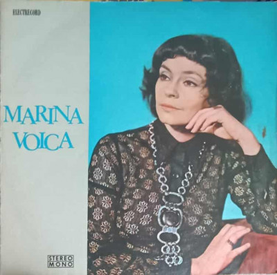 Disc vinil, LP. MARINA VOICA: CANTEC PENTRU IUBIREA MEA, OAMENI BUNI, VA ROG... ETC.-MARINA VOICA foto