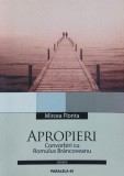 Apropieri. Convorbiri cu Romulus Brancoveanu - Mircea Flonta