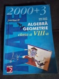 Algebra Geometrie Anul 2003-2004 - Clasa a VIII-a Partea a 2-a - Anton Negrila, Maria Negrila