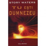 TU esti Dumnezeu - Story Waters, Prestige