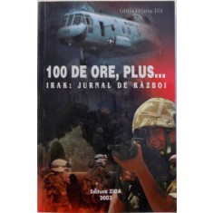 100 DE ORE, PLUS... IRAK: JURNAL DE RAZBOI , 2003