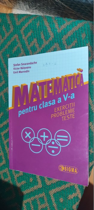 MATEMATICA CLASA A V A EXERCITII PROBLEME TESTE SMARANDACHE MAVRODIN BALSEANU