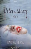 Urlet in tacere vol.1 - Marina Neagu