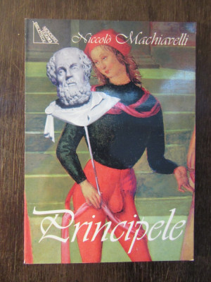 PRINCIPELE - NICCOLO MACHIAVELLI foto