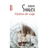 Farame de viata - Zeruya Shalev, editia 2021, Polirom