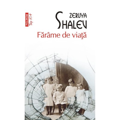 Farame de viata - Zeruya Shalev, editia 2021 foto